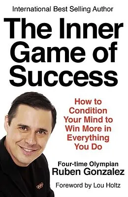 E-Book (epub) The Inner Game of Success von Ruben Gonzalez