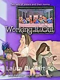 E-Book (epub) Working it Out von Laura Di Martino