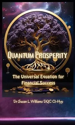 E-Book (epub) Quantum Prosperity von Susan L Williams