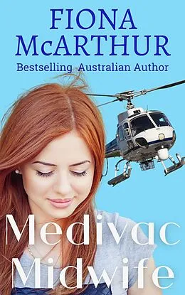 E-Book (epub) Medivac Midwife von Fiona McArthur