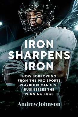 E-Book (epub) Iron Sharpens Iron von Andrew Johnson