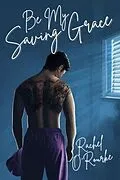E-Book (epub) Be My Saving Grace von Rachel O'Rourke