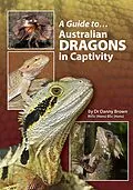 ePUB Guide to Australian Dragons in Captivity von Danny Brown