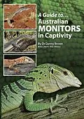 ePUB Guide to Australian Monitors in Captivity von Danny Brown