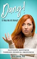 E-Book (epub) Dang! It Was Me All Along? von Rita Louise