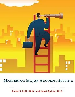 E-Book (epub) Mastering Major Account Selling von Richard Ruff, Janet Spirer