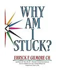 E-Book (epub) Why Am I Stuck? von Ehryck F. Gilmore