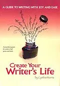 E-Book (epub) Create Your Writer's Life: A Guide to Writing With Joy and Ease von Cynthia Morris