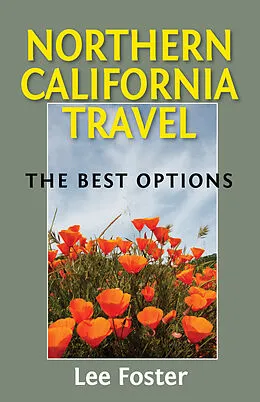 E-Book (epub) Northern California Travel von Lee Foster