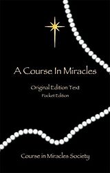 Kartonierter Einband A Course in Miracles - Original Edition Text von Helen Schucman