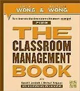 Kartonierter Einband The Classroom Management Book von Harry K Wong, Rosemary T Wong
