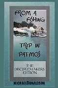 Couverture cartonnée From a Fishing Trip in Patmos the Handbook de Michael Donaldson