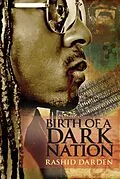 E-Book (epub) Birth of a Dark Nation von Rashid Darden