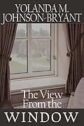 E-Book (epub) The View From the Window von Yolanda Johnson-Bryant
