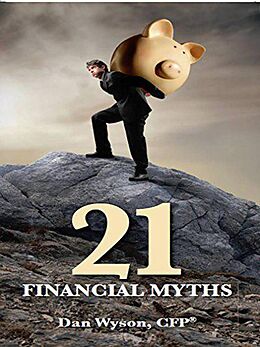 E-Book (epub) 21 Financial Myths von Dan Wyson