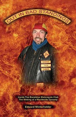 E-Book (epub) Out In Bad Standings: Inside The Bandidos Motorcycle Club (Part Two) von Edward Winterhalder