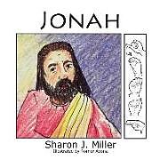 Couverture cartonnée Jonah de Sharon J. Miller