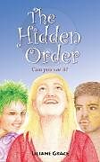 Kartonierter Einband The Hidden Order - Can You See It? von Liliane Grace
