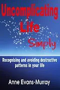 ePUB Uncomplicating Life, Simply von Anne Evans-Murray