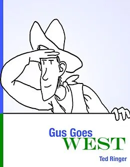 E-Book (epub) Gus Goes West von Ted Ringer