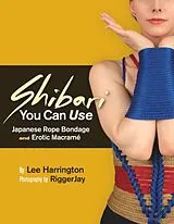 Kartonierter Einband Shibari You Can Use von Harrington Lee