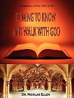 Couverture cartonnée Coming to Know and Walk with God de Nicolas Ellen