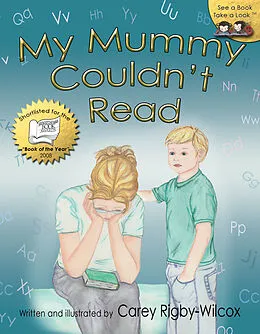 E-Book (epub) My Mummy Couldn't Read von Carey Rigby-Wilcox