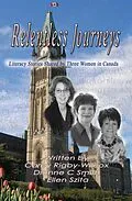 E-Book (epub) Relentless Journeys von Carey Rigby-Wilcox