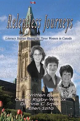 E-Book (epub) Relentless Journeys von Carey Rigby-Wilcox