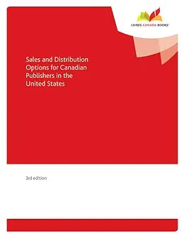 E-Book (pdf) Sales and Distribution Options for Canadian Publishers in the United States von Woll Thomas Woll, Chamichian Ani Chamichian, Ruff Carla Ruff