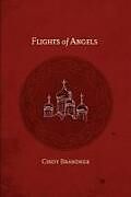Couverture cartonnée Flights of Angels de Cindy Brandner