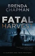 E-Book (epub) Fatal Harvest (Hunter and Tate Mysteries, #3) von Brenda Chapman