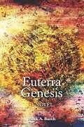 Couverture cartonnée Euterra Genesis de Mark A. Burch