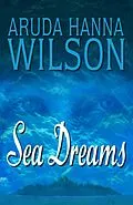 E-Book (epub) Sea Dreams von Aruda Hanna Wilson