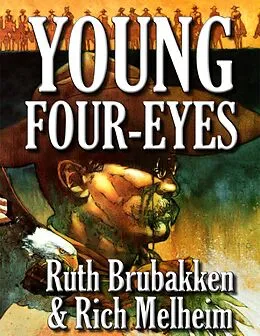 E-Book (epub) Young Four Eyes von Melheim, Rich Brubakken, Ruth