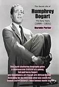 E-Book (epub) Secret Life of Humphrey Bogart von Darwin Porter