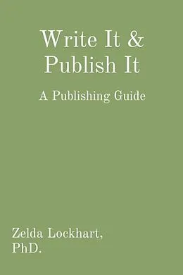 E-Book (epub) Write It & Publish It von Zelda Lockhart