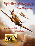 E-Book (epub) Spitfire Wingman from Tennessee von Col. James R. Haun