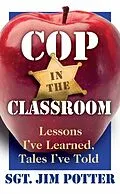 E-Book (epub) Cop in the Classroom von Jim Potter