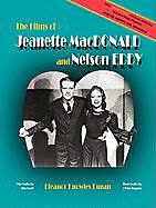 Couverture cartonnée The Films of Jeanette MacDonald and Nelson Eddy de Eleanor Knowles Dugan
