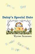 Kartonierter Einband Daisy's Special Date von Wynter Sommers