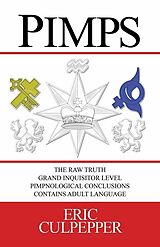 eBook (epub) Pimps: The Raw Truth de Eric Culpepper