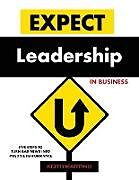 Kartonierter Einband Expect Leadership in Business von Keith Martino