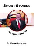 E-Book (epub) Short Stories for Busy Leaders von Keith Martino