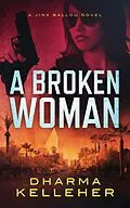 E-Book (epub) A Broken Woman von Dharma Kelleher