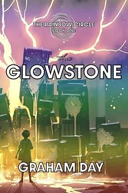 E-Book (epub) The Glowstone von Graham Day