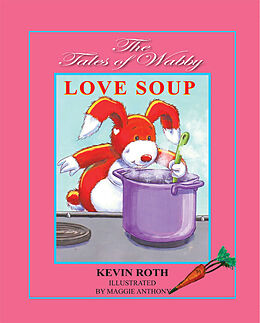 E-Book (epub) Tales of Wabby LOVE SOUP von Kevin Roth