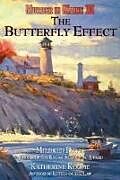 Couverture cartonnée The Butterfly Effect de Mildred Davis, Katherine Roome