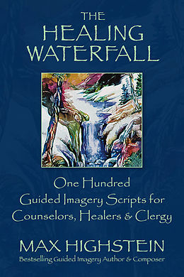 eBook (epub) Healing Waterfall de Max Highstein
