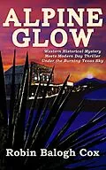 E-Book (epub) Alpine Glow von Robin Balogh Cox